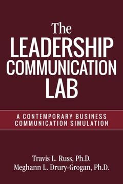 portada The Leadership Communication Lab: A Contemporary Business Communication Simulation