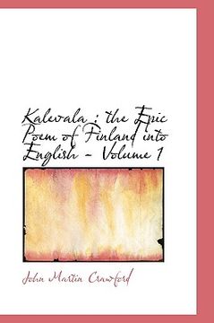 portada kalevala: the epic poem of finland into english - volume 1 (en Inglés)