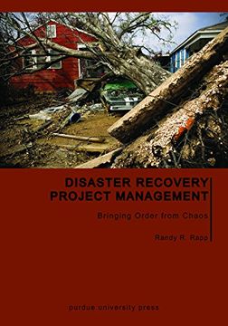 portada Disaster Recovery Project Management: Bringing Order From Chaos (Purdue Handbooks in Building Construction) (in English)