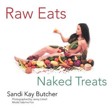 portada raw eats naked treats (en Inglés)