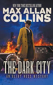 portada The Dark City: An Eliot Ness Mystery: 1 