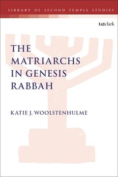 portada The Matriarchs in Genesis Rabbah (en Inglés)
