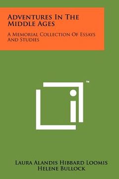 portada adventures in the middle ages: a memorial collection of essays and studies (en Inglés)
