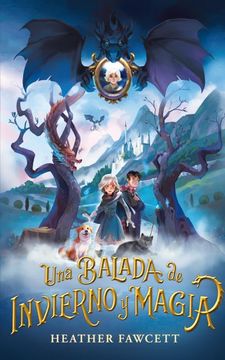 portada BALADA DE INVIERNO Y LA MAGIA, LA (in Spanish)