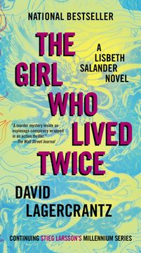 portada The Girl who Lived Twice: A Lisbeth Salander Novel, Continuing Stieg Larsson's Millennium Series 