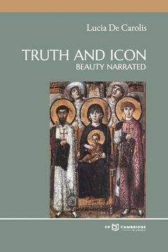 portada Truth and Icon: Beauty Narrated (in English)