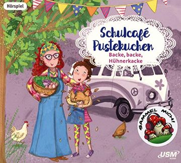 portada Schulcafé Pustekuchen 2: Backe, Backe, Hühnerkacke (en Alemán)