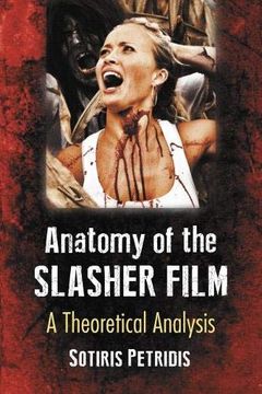 portada Anatomy of the Slasher Film: A Theoretical Analysis (in English)