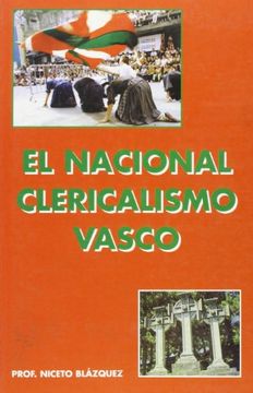 portada El Nacionalclericalismo vasco (Libros Varios) (in Spanish)