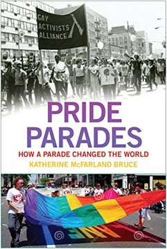 portada Pride Parades: How a Parade Changed the World (in English)