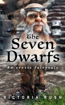 portada The Seven Dwarfs: An Erotic Fairy Tale (Clover's Fantasy Adventures)