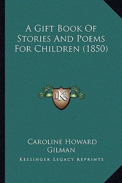 portada a gift book of stories and poems for children (1850) (en Inglés)