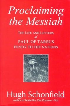 portada Proclaiming the Messiah Life and Letters of Paul of Tarsus, Envoy to the Nations