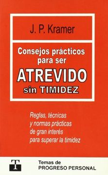 portada Consejos prácticos para conseguir ser atrevido sin timidez (in Spanish)