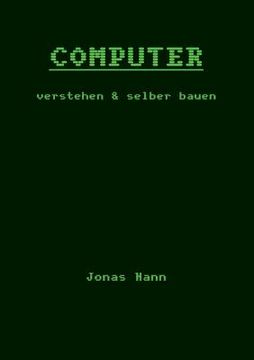 portada Computer verstehen und selber bauen: Rekenaar Company (en Alemán)