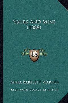 portada yours and mine (1888) (en Inglés)