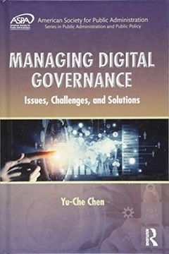 portada Managing Digital Governance: Issues, Challenges, and Solutions (Aspa Series in Public Administration and Public Policy) (en Inglés)