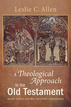 portada A Theological Approach to the Old Testament (en Inglés)