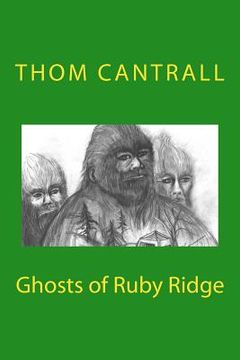 portada Ghosts of Ruby Ridge (in English)