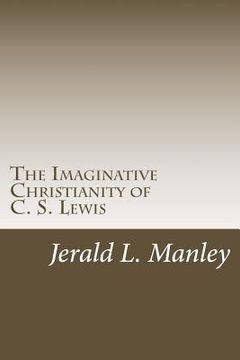 portada The Imaginative Christianity of C. S. Lewis (en Inglés)