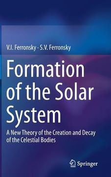 portada formation of the solar system: a new theory of the creation and decay of the celestial bodies (en Inglés)