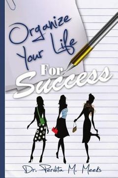portada Organize Your Life For Success (en Inglés)