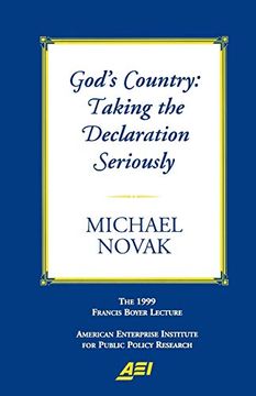 portada God's Country: Taking the Declaration Seriously: The 1999 Francis Boyer Lecture (Francis Boyer Lectures on Public Policy, 2000. ) (en Inglés)