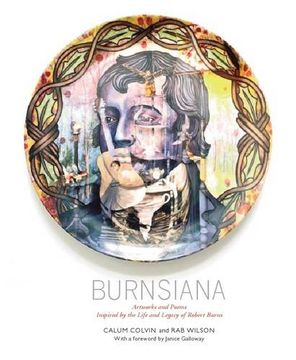 portada Burnsiana: Poems and Artworks Inspired by the Life and Legacy of Robert Burns (en Inglés)