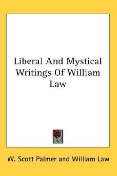 portada liberal and mystical writings of william law