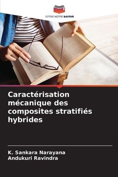 portada Caractérisation mécanique des composites stratifiés hybrides (en Francés)