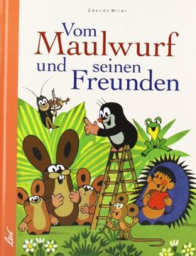 portada Vom Maulwurf und seinen Freunden: Vergnügliche Bilderbuchgeschichten (in German)
