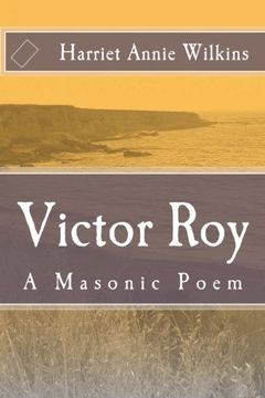 portada Victor Roy: A Masonic Poem