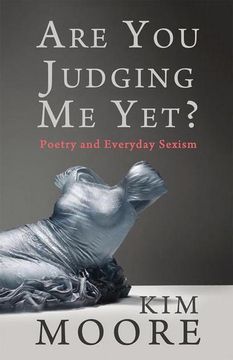 portada Are You Judging Me Yet?: Poetry and Everyday Sexism (en Inglés)