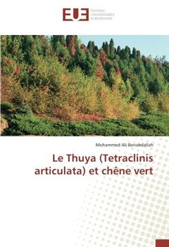 portada Le Thuya (Tetraclinis articulata) et chêne vert