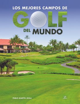 portada Los Mejores Campos de Golf del Mundo (in Spanish)