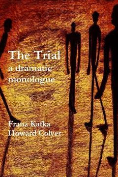 portada The Trial - a dramatic monologue (in English)