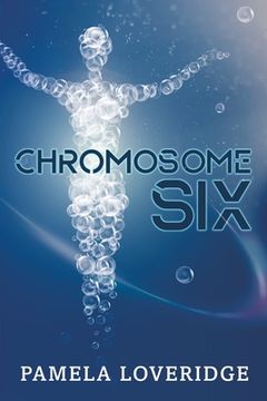 portada Chromosome Six (in English)