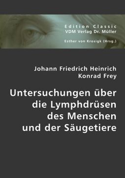 portada Untersuchungen über die Lymphdrüsen des Menschen und der Säugetiere