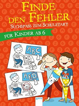 portada Suchspaß zum Schulstart. Finde den Fehler: Für Kinder ab 6 Jahren (in German)