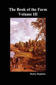 portada the book of the farm. volume iii. (softcover) (en Inglés)