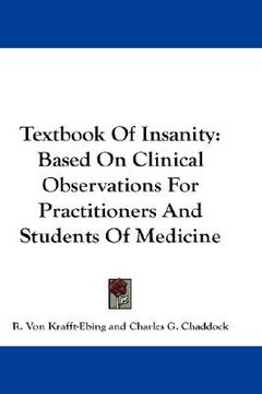 portada textbook of insanity: based on clinical observations for practitioners and students of medicine (en Inglés)