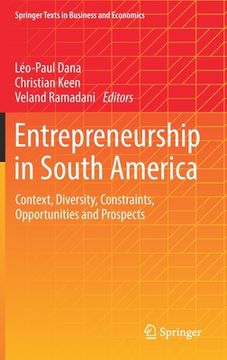 portada Entrepreneurship in South America: Context, Diversity, Constraints, Opportunities and Prospects (in English)