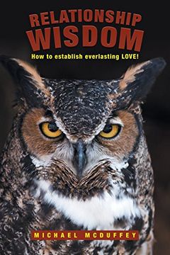 portada Relationship Wisdom: How to establish everlasting LOVE!