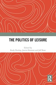 portada The Politics of Leisure (en Inglés)