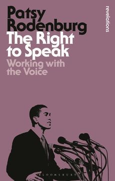 portada The Right to Speak: Working with the Voice (in English)
