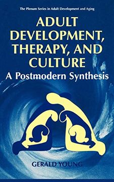 portada Adult Development, Therapy, and Culture: A Postmodern Synthesis (The Springer Series in Adult Development and Aging) (en Inglés)