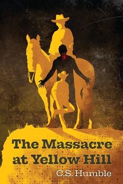 portada The Massacre at Yellow Hill (en Inglés)
