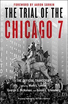 portada The Trial of the Chicago 7: The Official Transcript (en Inglés)