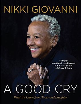 portada A Good Cry: What we Learn From Tears and Laughter (in English)