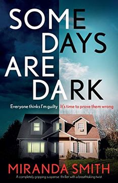 portada Some Days are Dark: A Completely Gripping Suspense Thriller With a Breathtaking Twist (en Inglés)
